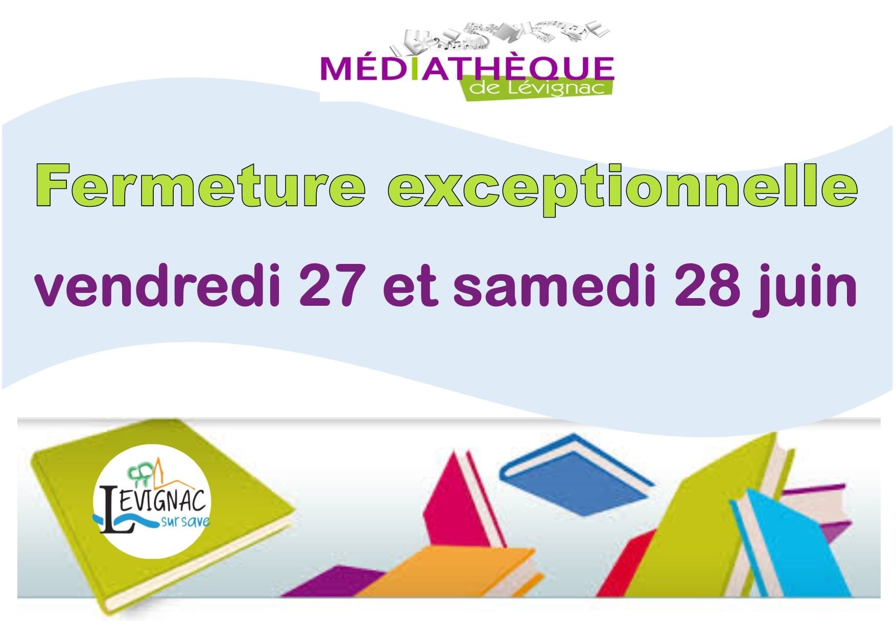 FERMETURE EXCEPTIONNELLE JUIN 25 JPEG